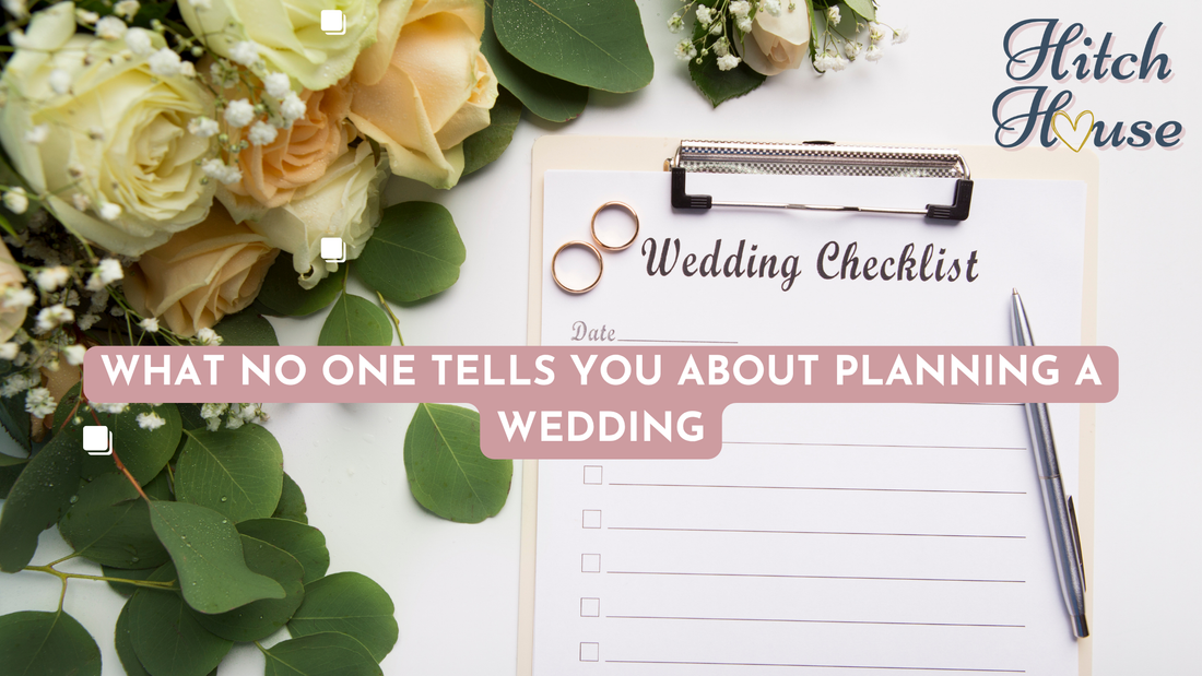 What No One Tells You About Planning a Wedding